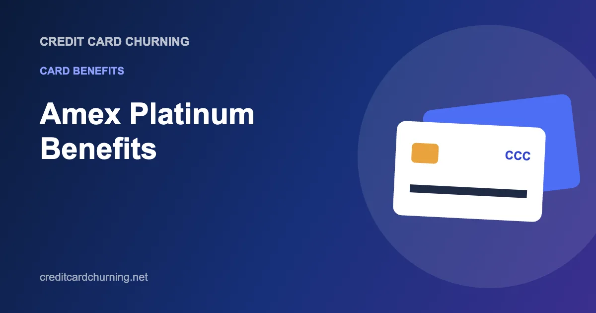 Amex Platinum Benefits: 2026 Credits and Fee Math - Credit Card Churning