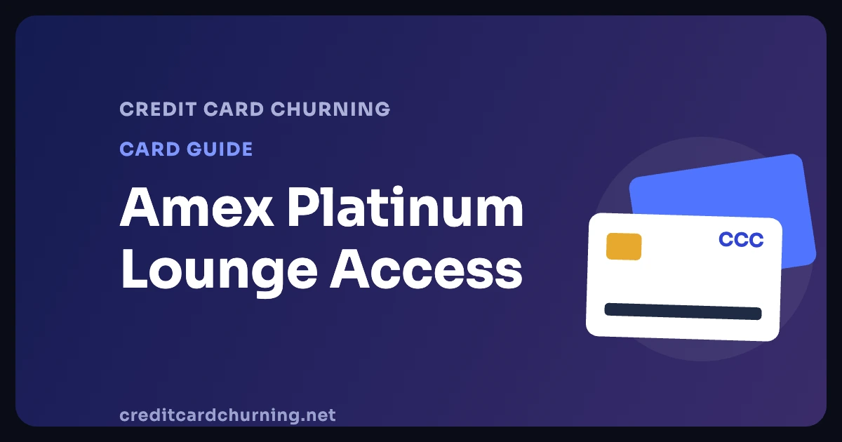 Amex Platinum Lounge Access: The Full Guide - Credit Card Churning