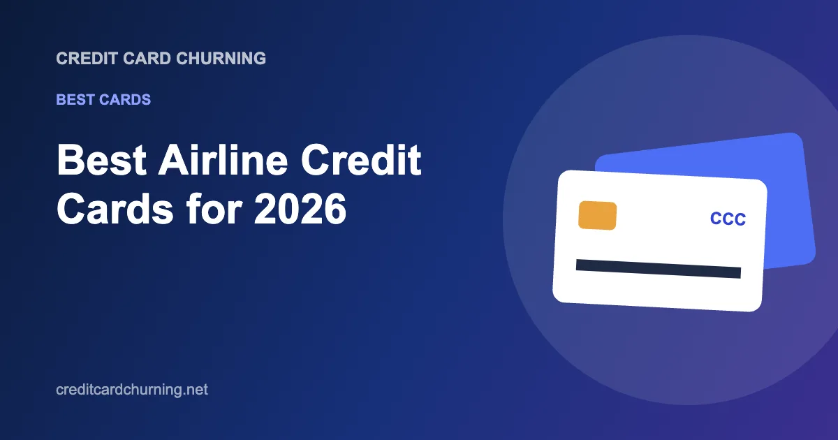 Best airline credit cards guide from Credit Card Churning