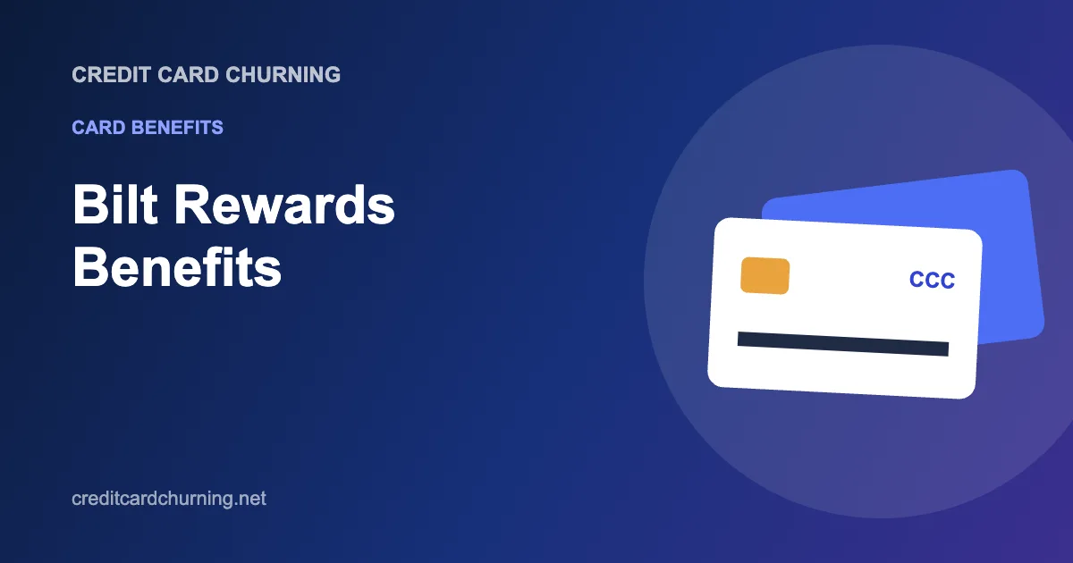 Bilt Rewards card benefits guide from Credit Card Churning