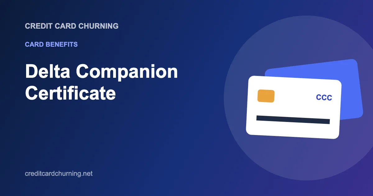 Delta Companion Certificate: 2026 Rules and How to Use It - Credit Card Churning