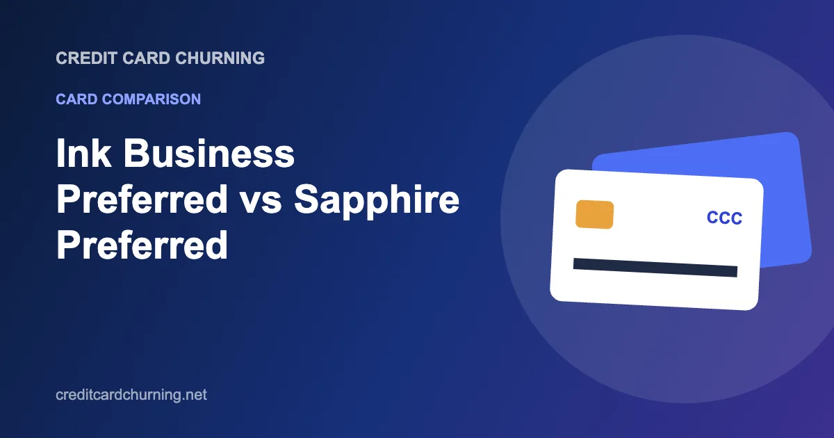 Ink Business Preferred vs Sapphire Preferred - Credit Card Churning