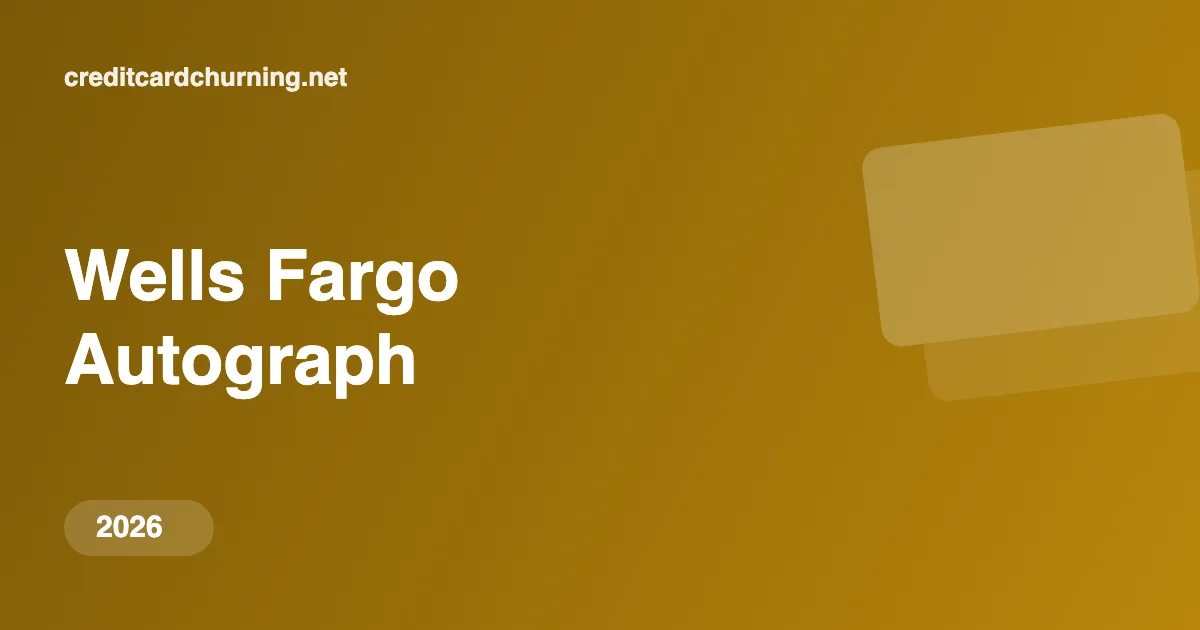 Wells Fargo Autograph Benefits - Credit Card Churning