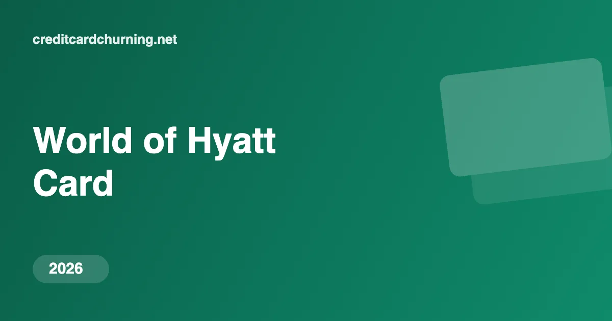 World of Hyatt Card Benefits - Credit Card Churning