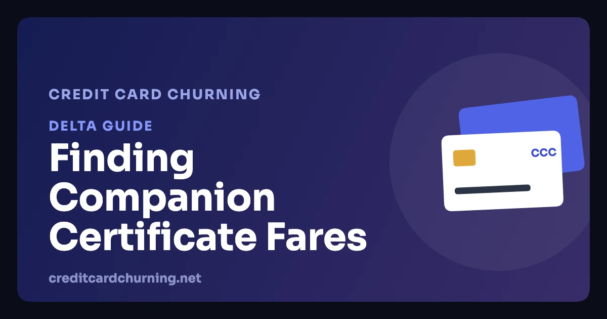 Finding Delta companion certificate fares - Credit Card Churning