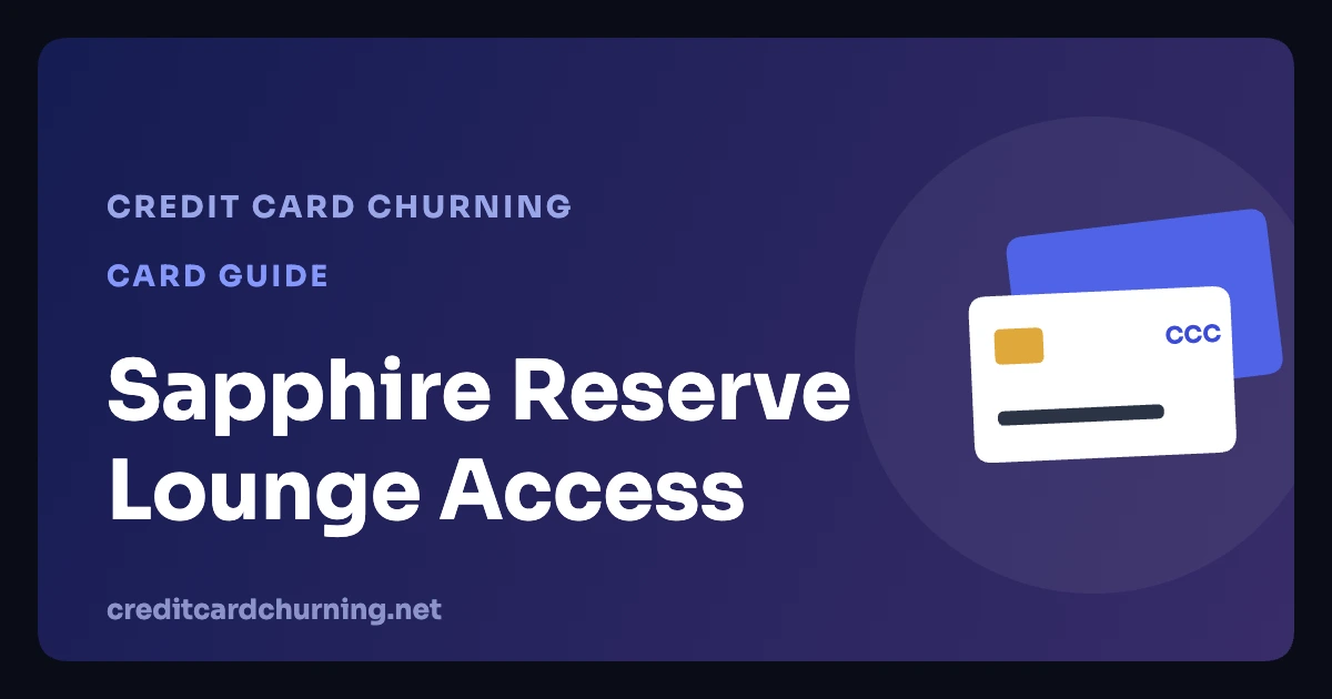 Sapphire Reserve Lounge Access guide - Credit Card Churning